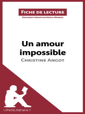 cover image of Un amour impossible de Christine Angot (Fiche de lecture)